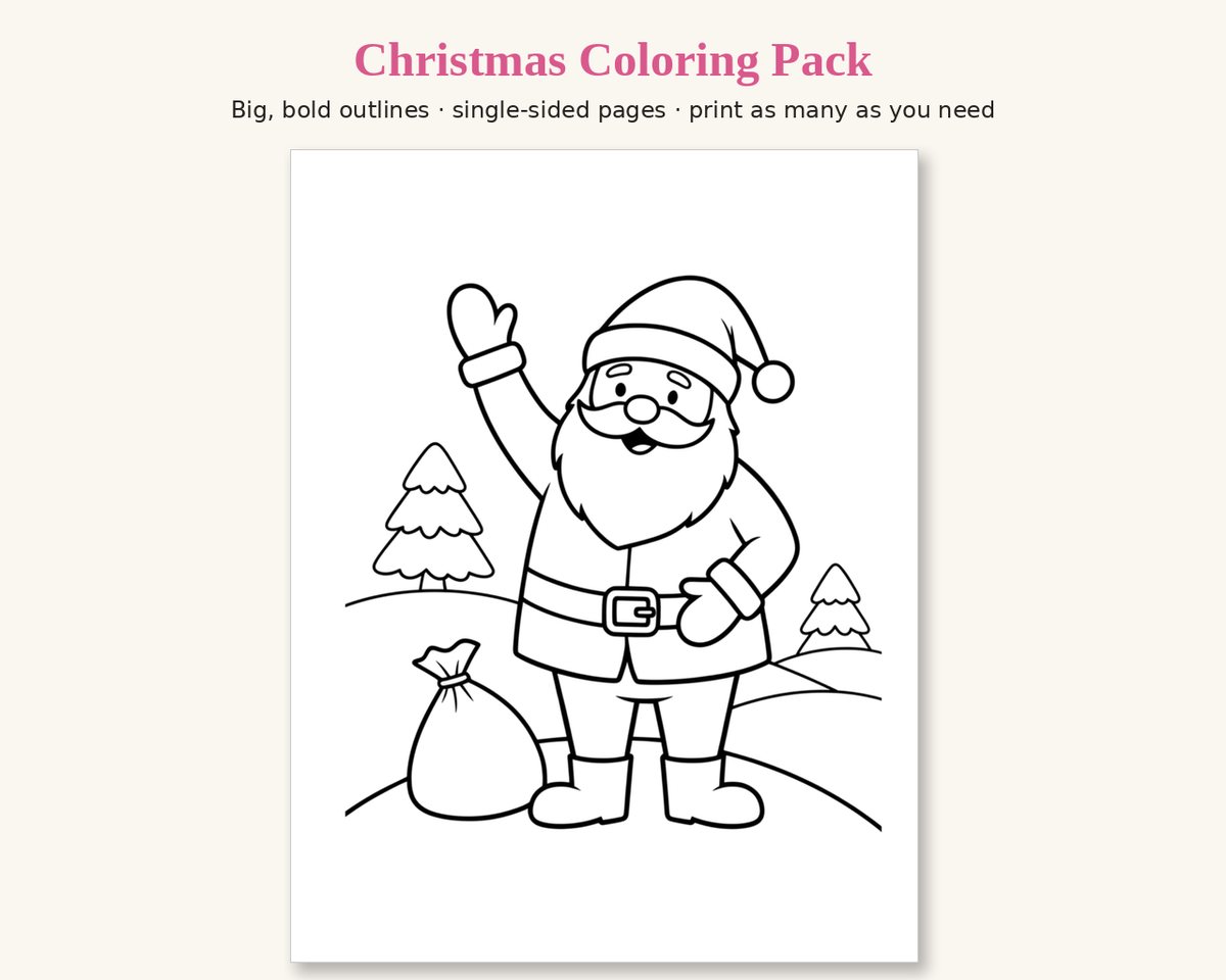 Sample page from the Christmas Printable Coloring Pack: Santa waving next to his toy sack on a snowy hill with Christmas trees, in thick black outlines